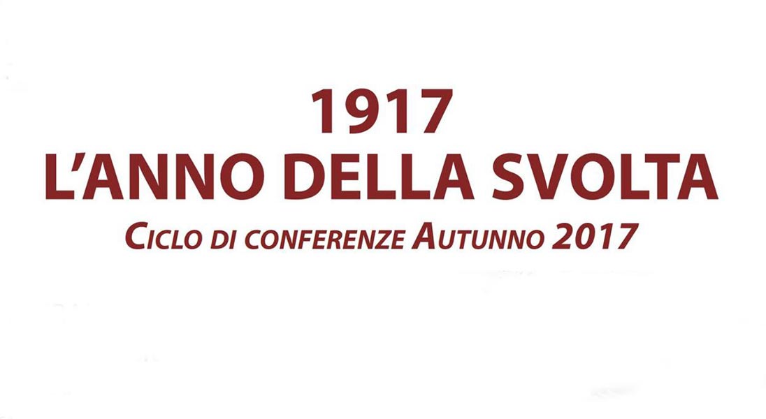 1917. L'anno della svolta 1917. L'anno della svolta